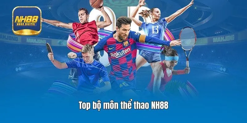 Top bộ môn thể thao NH88